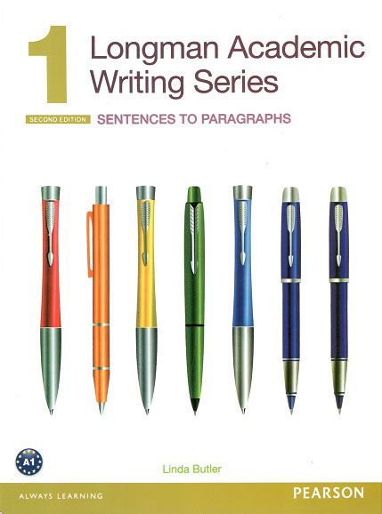 Longman Academic Writing Series sentences to paragraphs 1